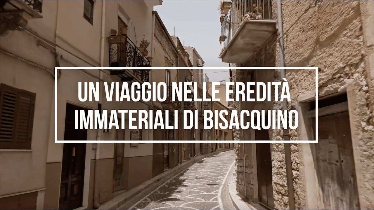 Un viaggio nelle Eredità Immateriali di Bisacquino