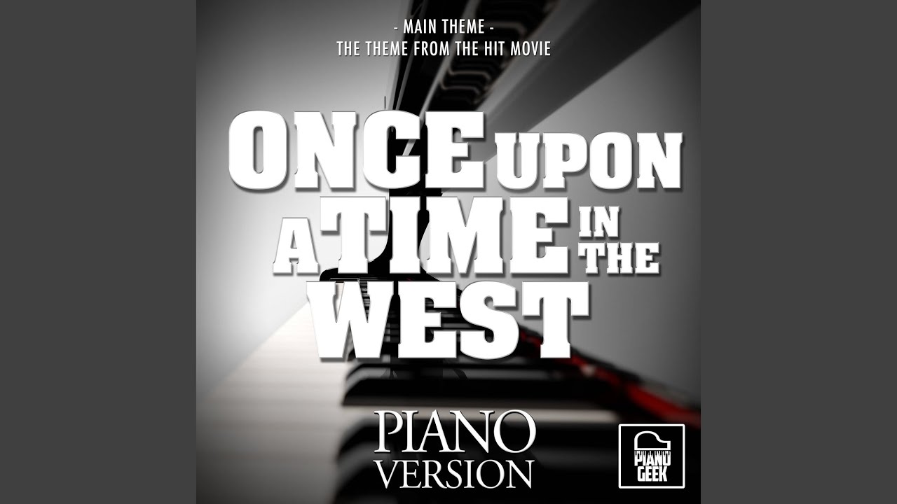 Once Upon A Time In The West Main Theme (From 