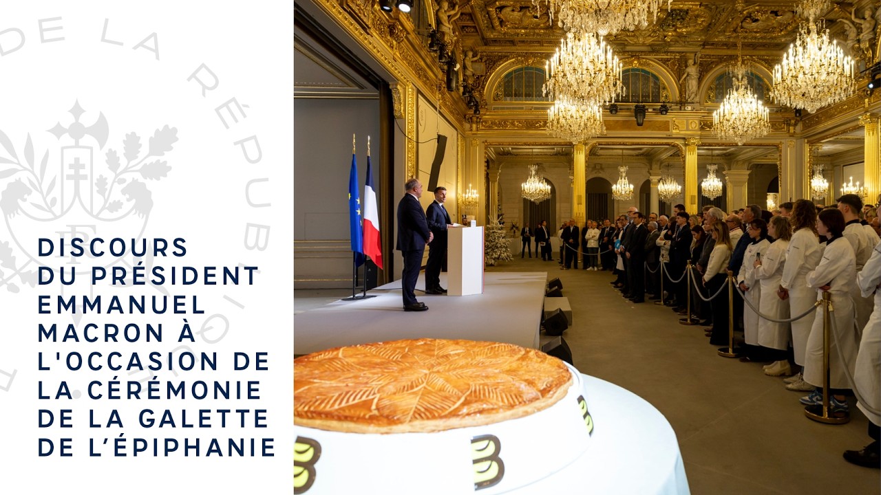 Discours du Président Emmanuel Macron à l'occasion de la cérémonie de la galette de l’Épiphanie.