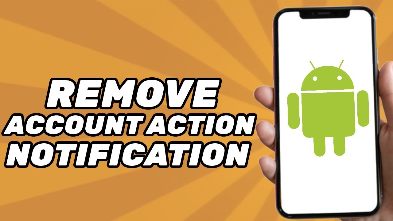 How to Remove Account Action Required Notification on Android (2025)