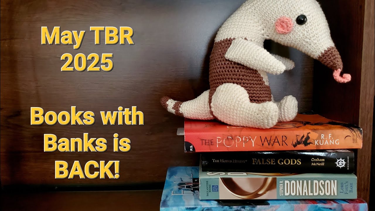 May TBR - Poppy War, Thomas Covenant, and more!