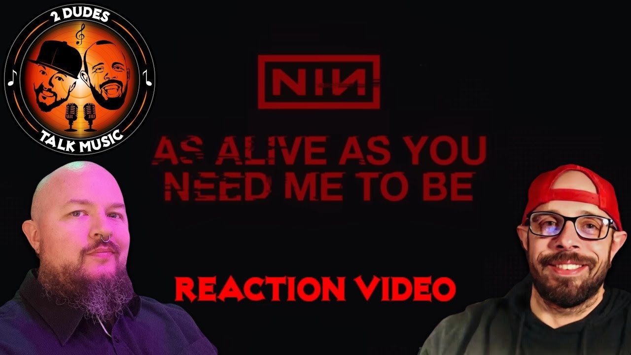 Middle Aged Metalheads React To The Kings Of Industrial: NIN - As Alive As You Need Me To Be