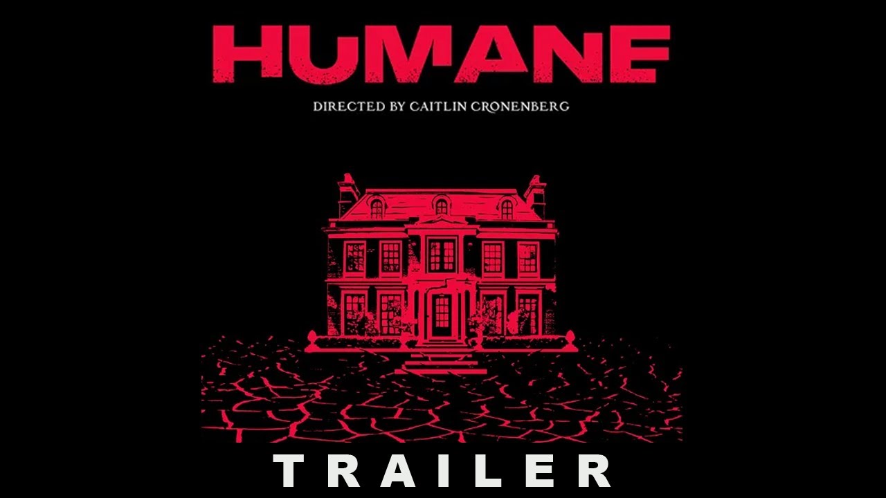 HUMANE - Official Trailer (from David Cronenberg's daughter Caitlin)