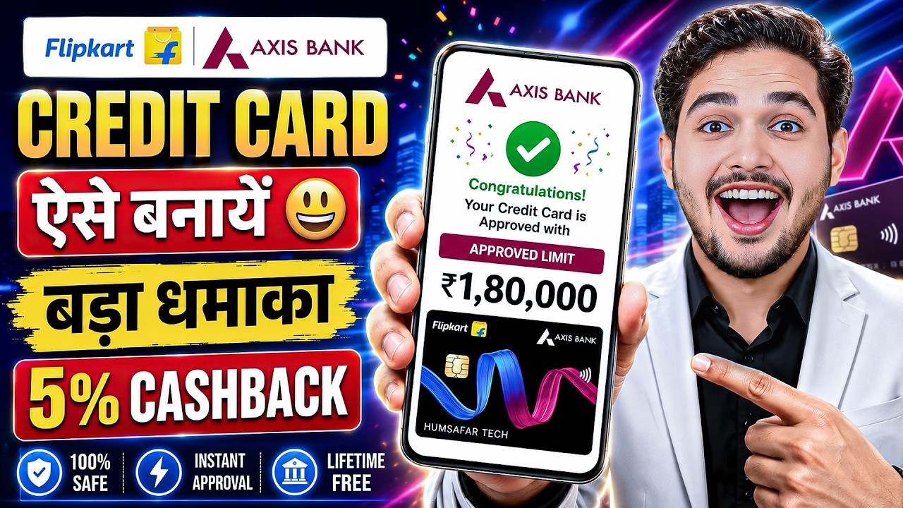 Flipkart Axis Bank Credit Card Kaise Banaye | How to Apply Flipkart Axis Bank Credit Card 2026