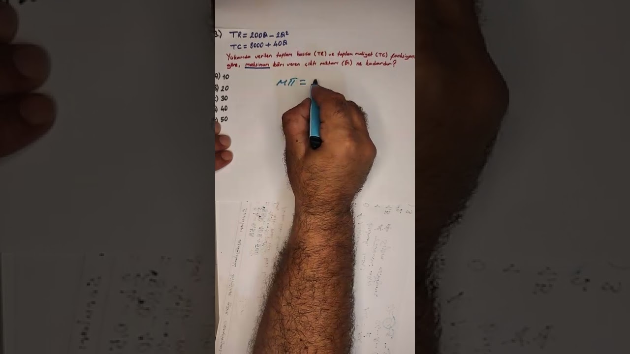 MATEMATİKSEL İKTİSAT ( MAKSİMUM KÂR - FONKSİYONU)