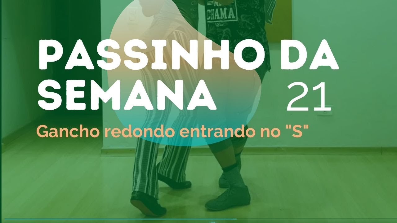 Samba de Gafieira - Passinho da semana 021 - Gancho com 