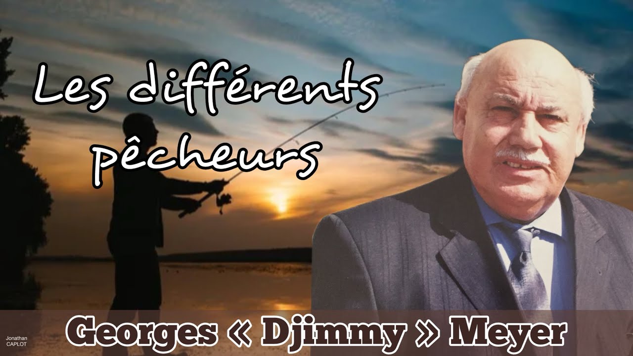 Les différents pêcheurs - Georges « Djimmy » Meyer