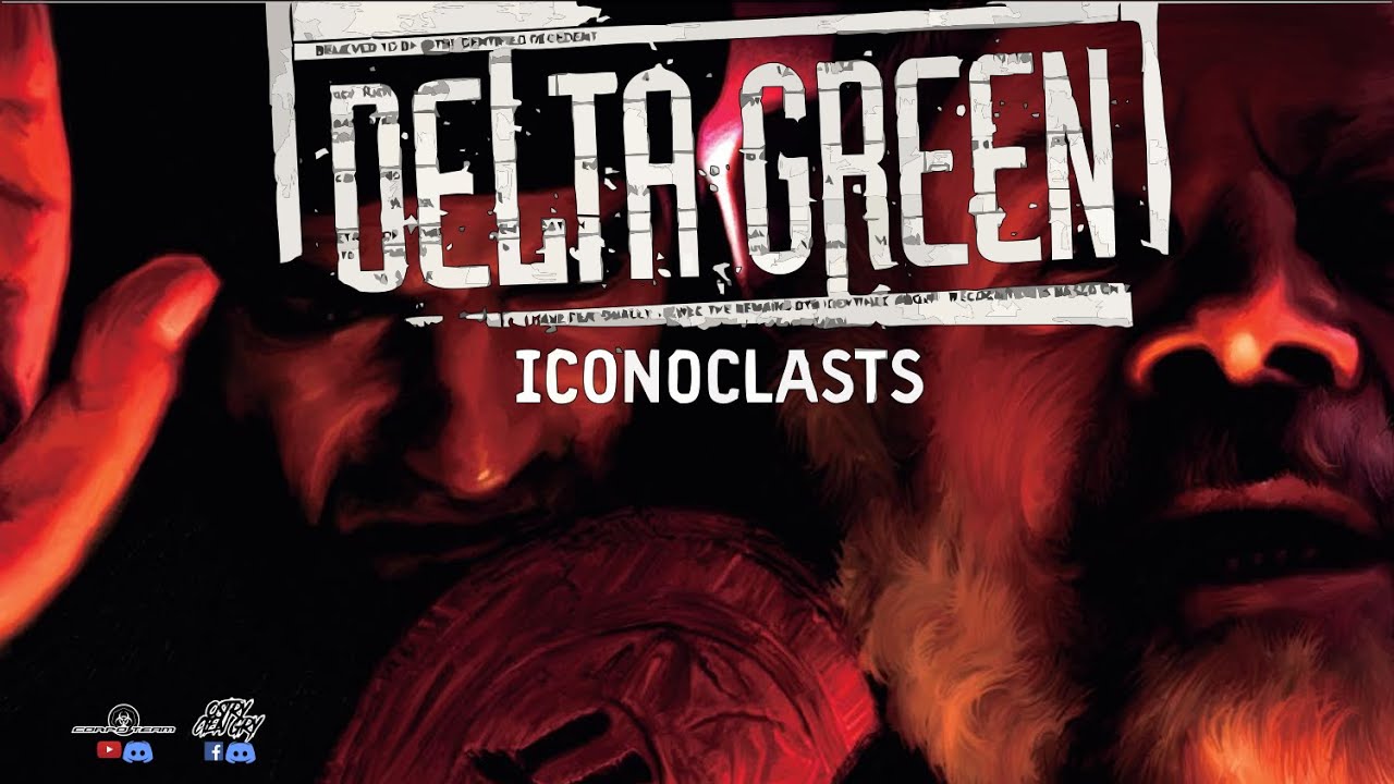 DeltaGreenRPG, Iconoclasts 01