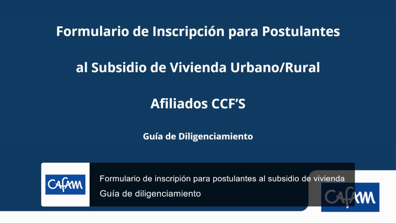 Formulario de postulación al subsidio de vivienda Cafam