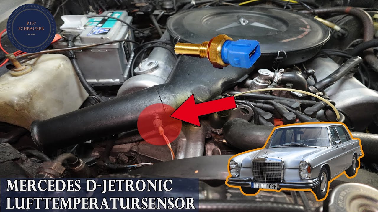 Mercedes D-Jetronic - gesunder Motorenlauf - Lufttemperaturfühler W109 300SEL