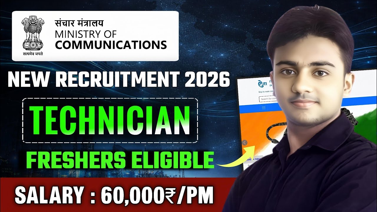 Ministry of Communication Recruitment 2026। Technician। Diploma/ Degree / ITI। Latest Jobs 2026