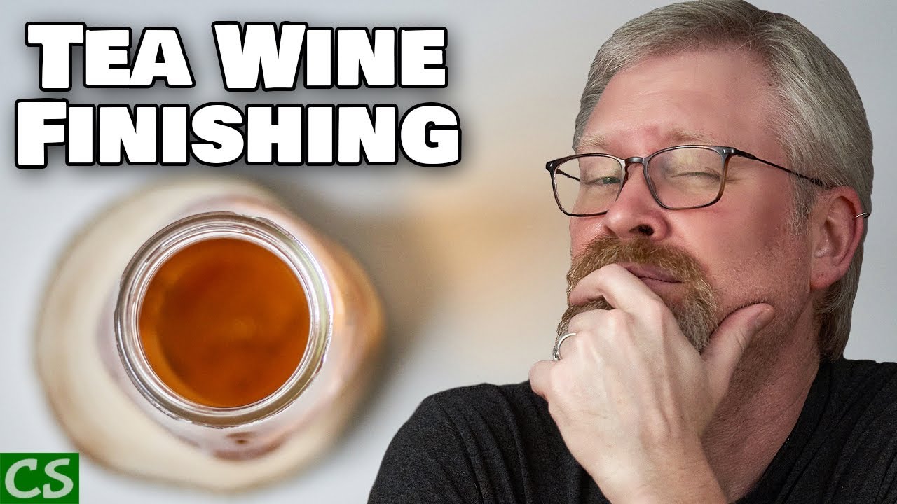 How to Make Tea Wine - Finishing and Bottling