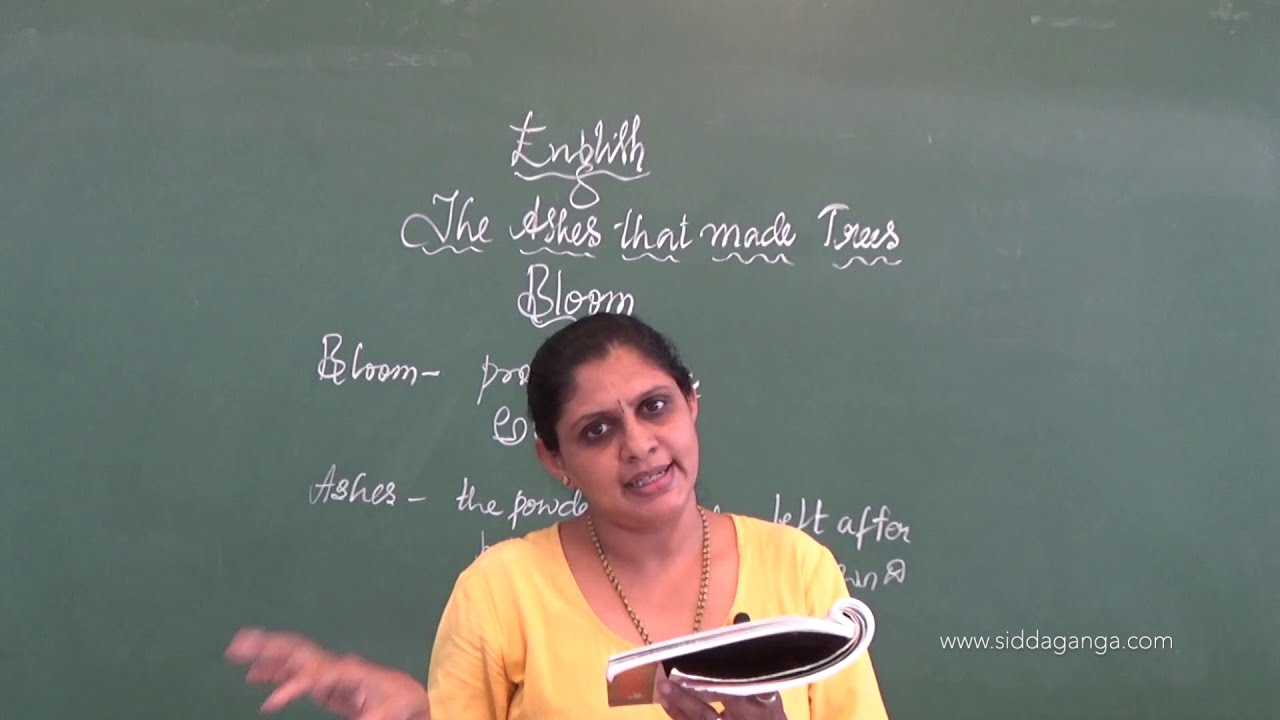 CBSE 7 - ENGLISH - THE ASHES THAT MADE TREE BLOOM - PART 1