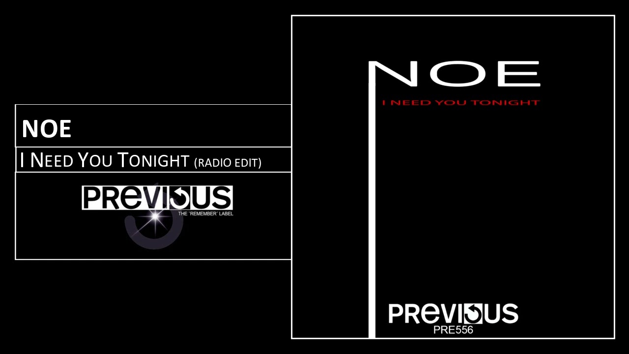 Noe - I Need You Tonight - Official Audio