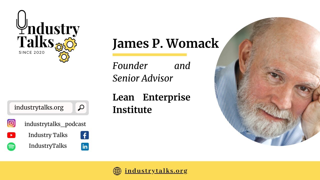 IndustryTalks E11: James P. Womack