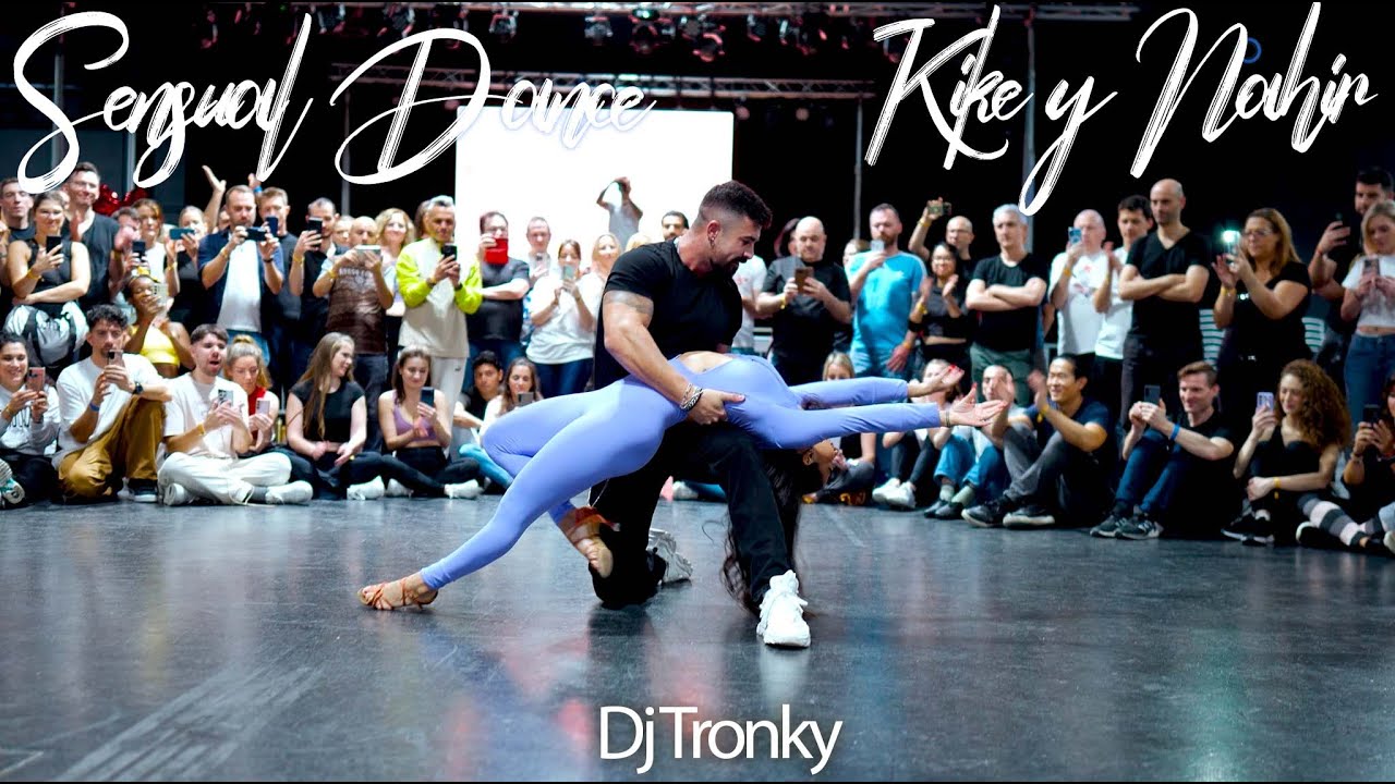 Kike and Nahir Sensual Dance - DJ Tronky