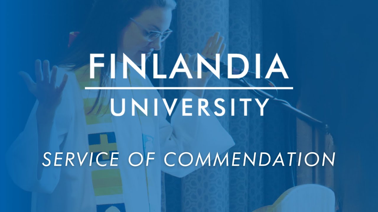 Finlandia University Service of Commendation