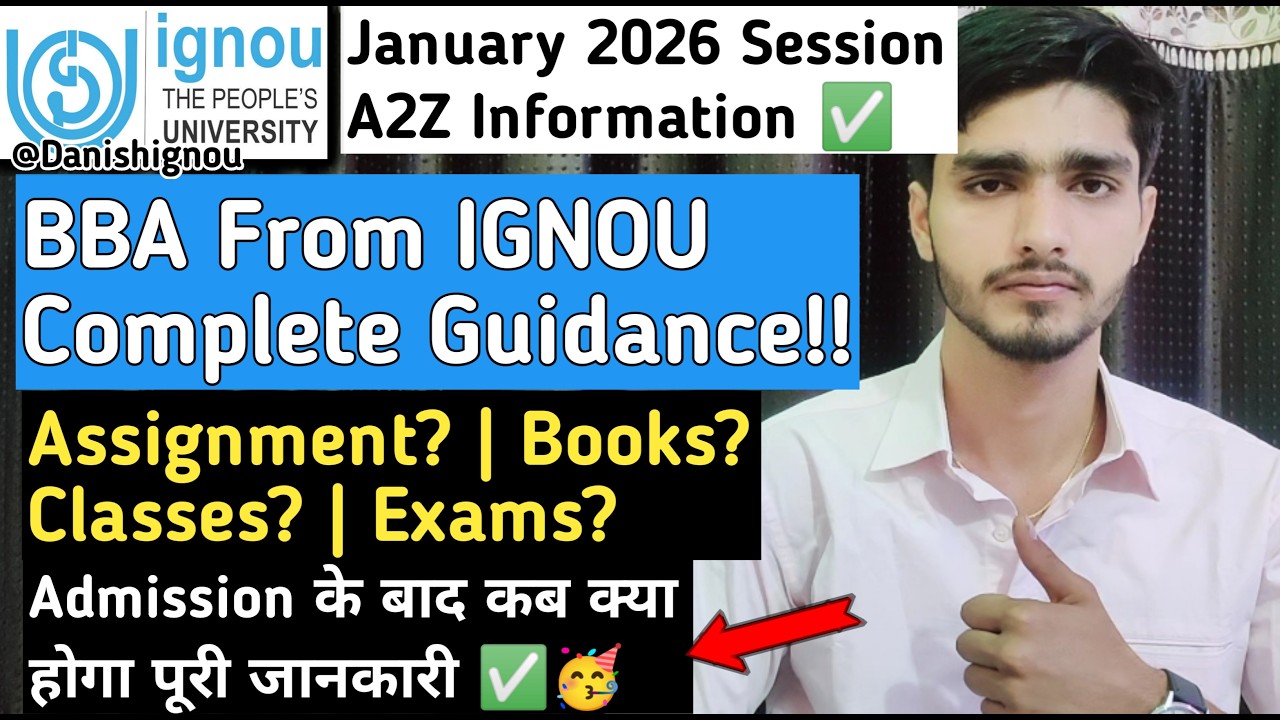 ✅🔥BBA From Ignou Jan 2026 Session Complete Guide | Ignou Jan 2026 BBA Books,Exam, Assignment,Classes