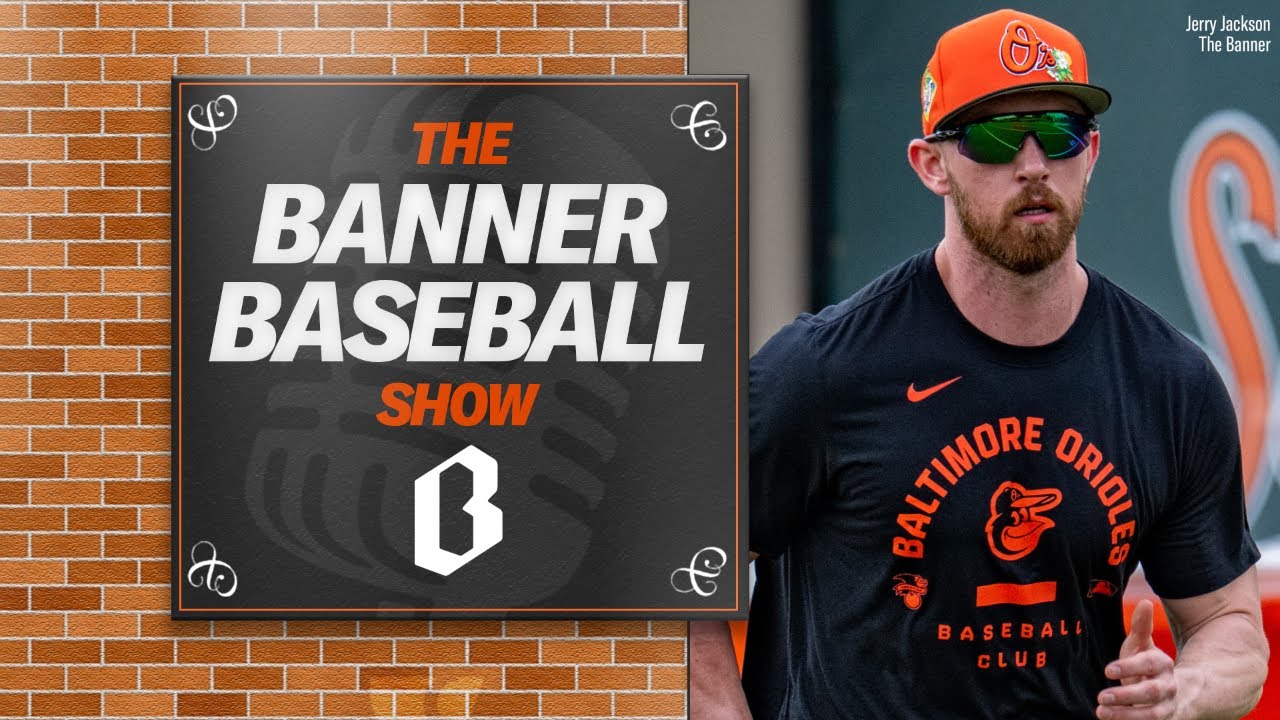 Jordan Westburg has partially torn UCL | Banner Baseball Show