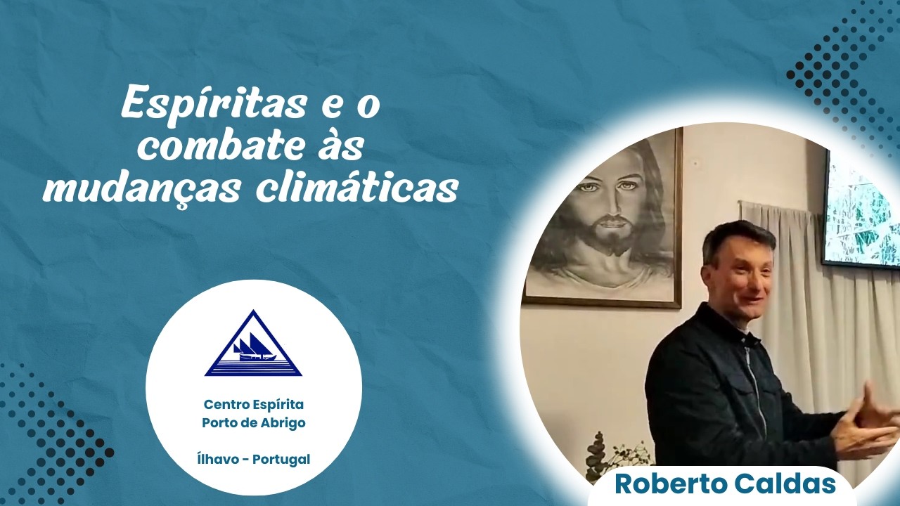 Espíritas e o combate às mudanças climáticas