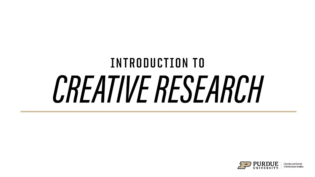 Introduction to Creative Research
