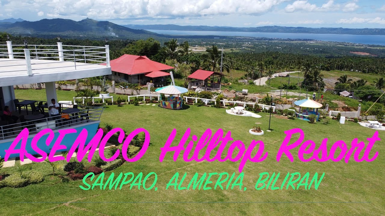 ASEMCO Hilltop Resort// Sampao, Almeria, Biliran