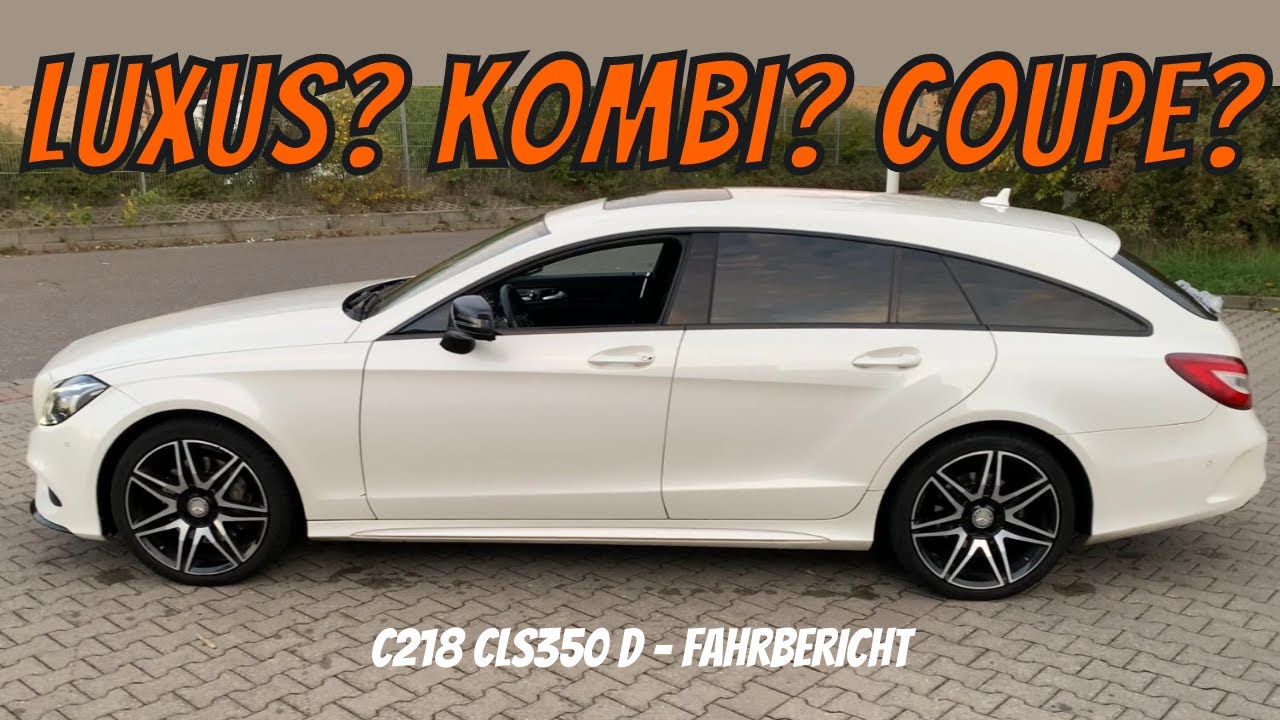 CLS 350d Shooting Brake - Fahrbericht