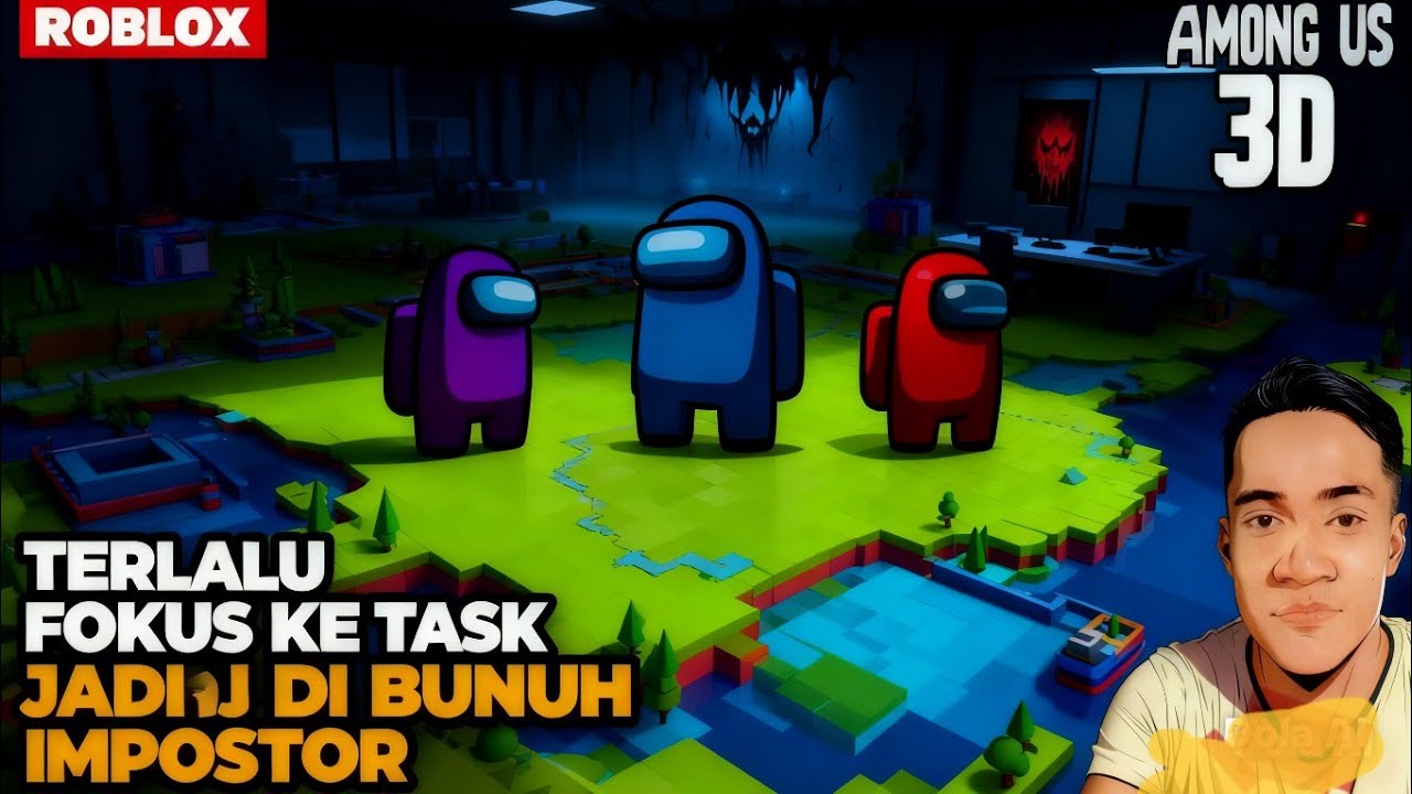 Terlalu Fokus Ke Task Jadi Di Bunuh Impostor - Among US 3D | ROBLOX INDONESIA