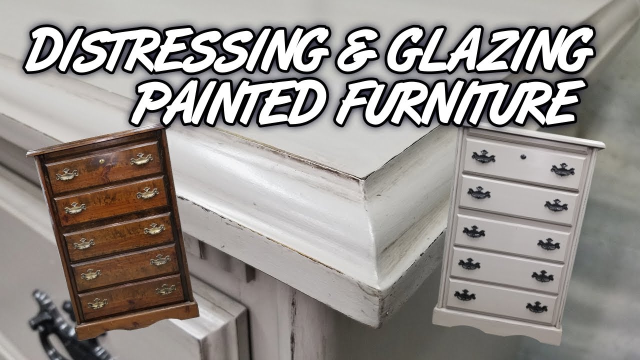Distressing and Glazing Painted Furniture