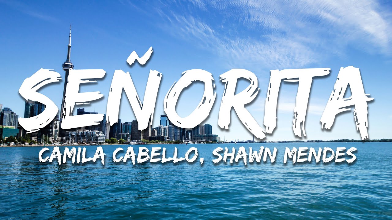 Shawn Mendes, Camila Cabello - Se&ntilde;orita (Lyrics)