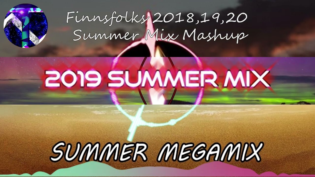 Finnsfolks Summer Mix 2018,19,20 Mashup