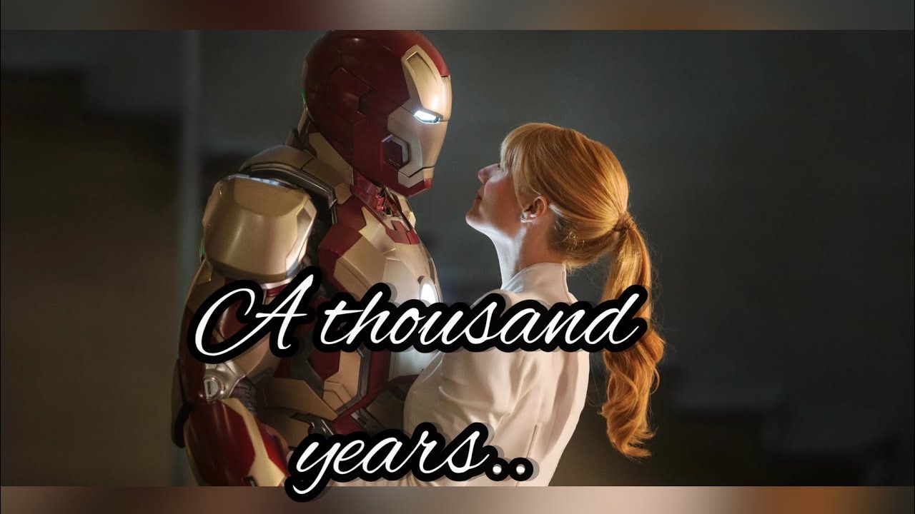 Pepper & Tony || A Thousand Years