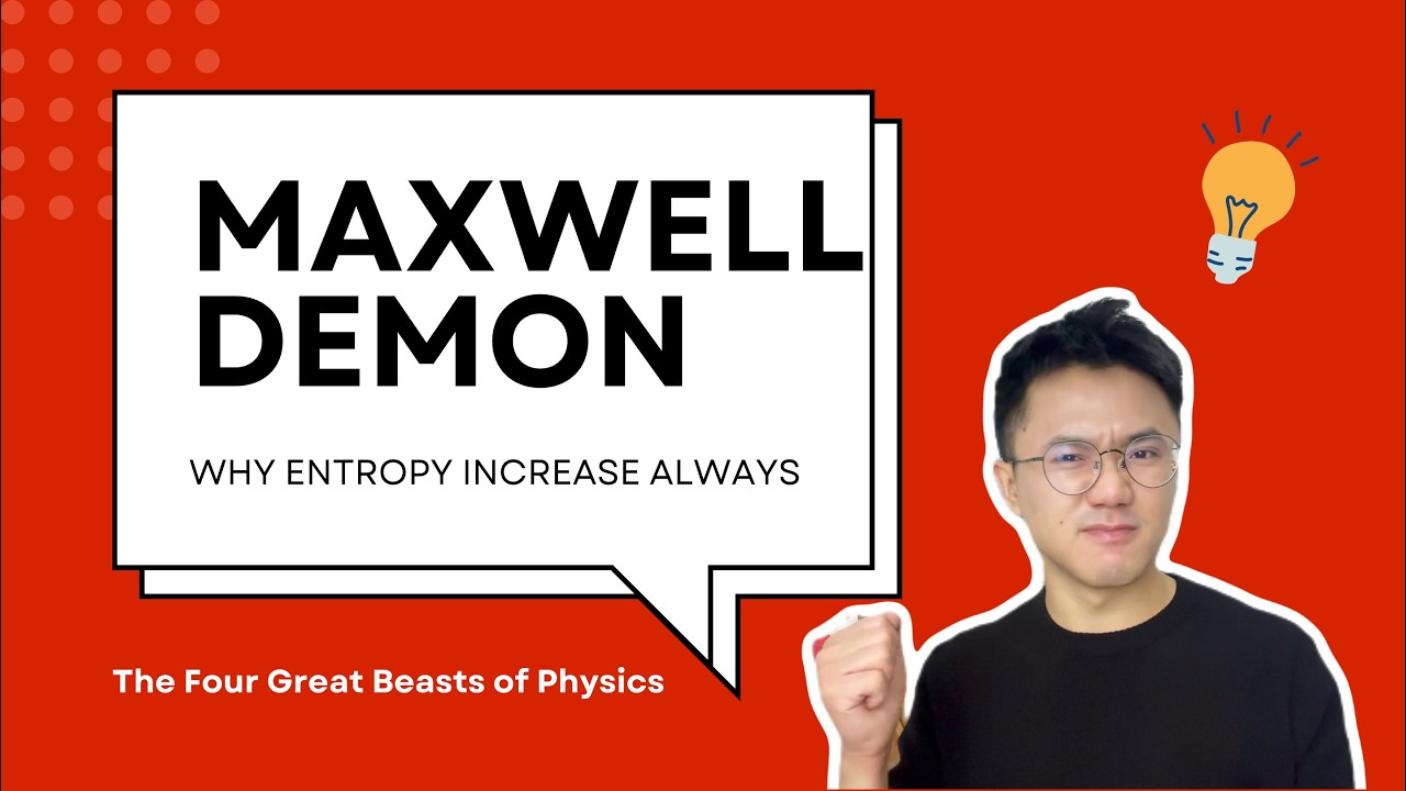 Maxwells Demon Explained: How It Challenges Thermodynamics | Entropy