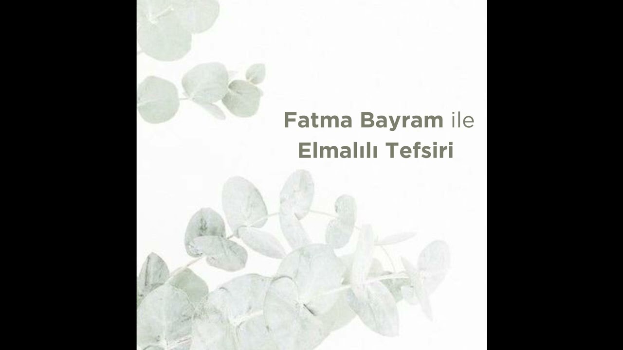 Elmalılı Tefsiri: Duhan Suresi 1.-2. Ayet