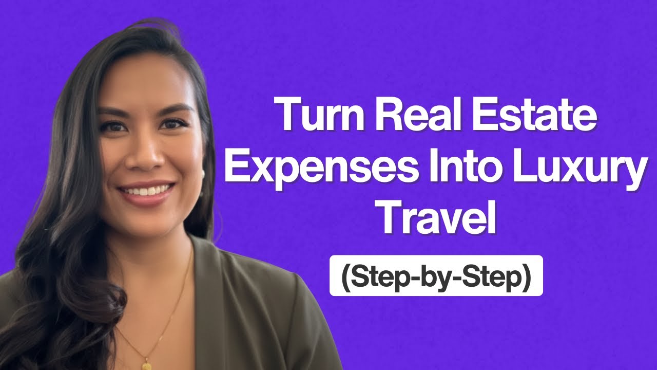 How Real Estate Expenses Can Pay For Luxury Travel (Step-by-Step)