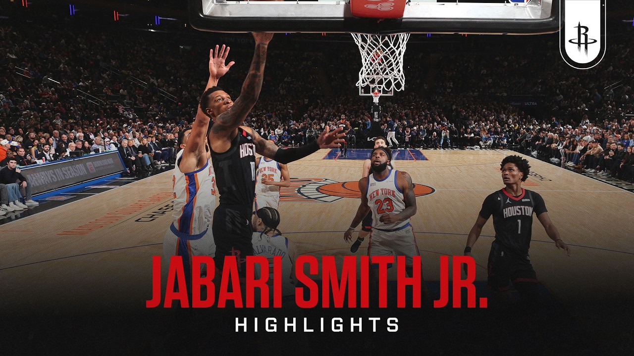 Jabari Smith Jr. (21 points) Highlights vs. New York Knicks