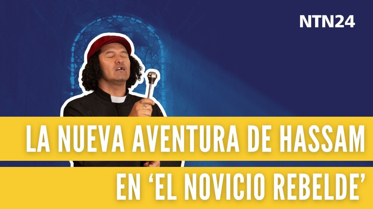 'El novicio rebelde': conoce el elenco que acompaña a Hassam en una nueva aventura