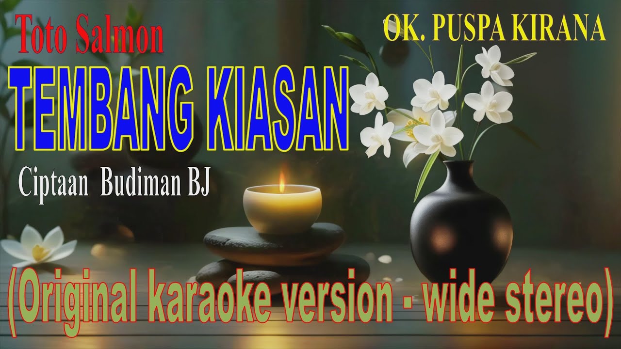Keroncong TEMBANG KIASAN - Toto Salmon - Budiman BJ - Original karaoke version - wide stereo