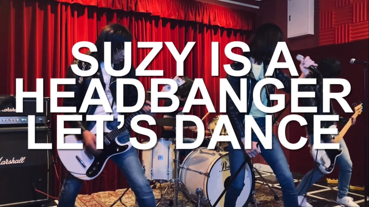 Suzy is a Headbanger~Let’s Dance - URAMONES ( RAMONES cover from Japan) ラモーン #ramones #cover #live