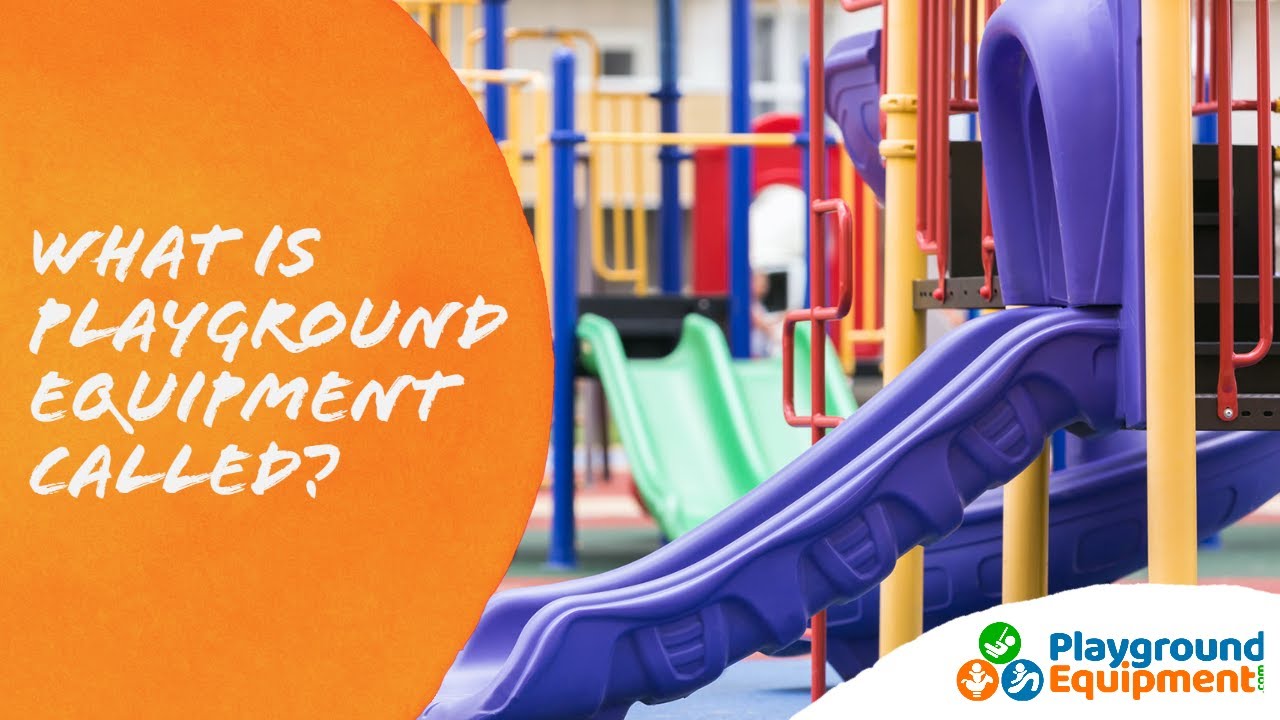 What is playground equipment called?