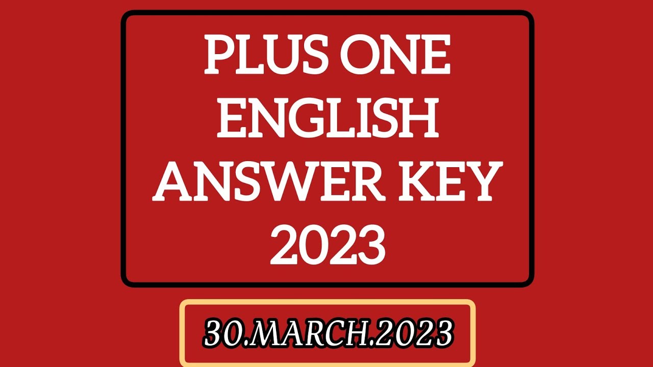 Plus One English Public Exam Answer key 2023| 30 March