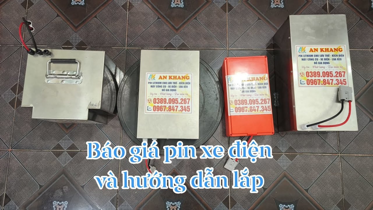 Báo giá pin xe điện 48v60v72v mới nhất và hướng dẫn lắp dễ dàng bền bỉ