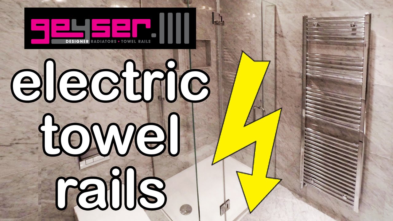 Electric Towel Rail – Consumer Guide to Buying, Operating & Installation