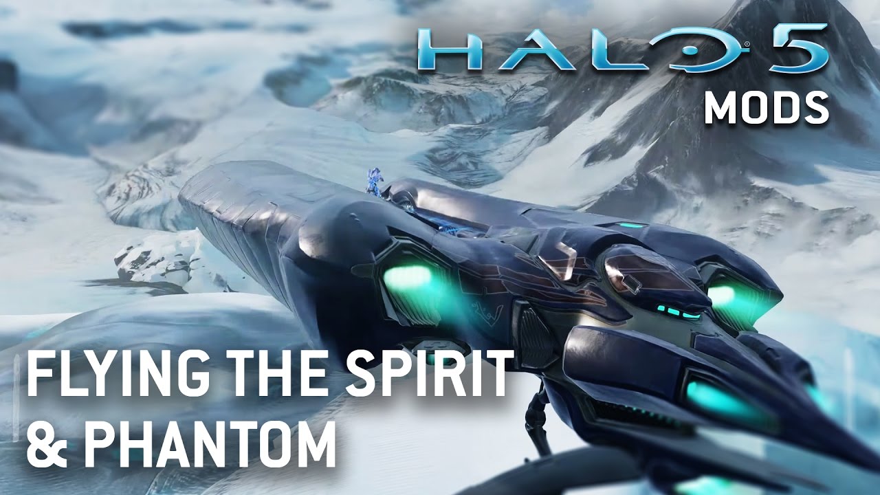Halo 5 Mods - Flying the Spirit and Phantom