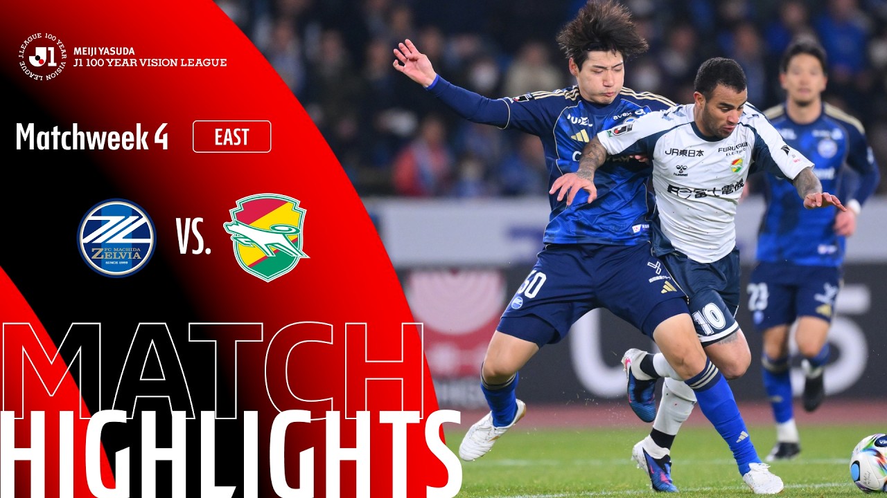 FC Machida Zelvia vs JEF United Chiba - Game Highlights | MW4