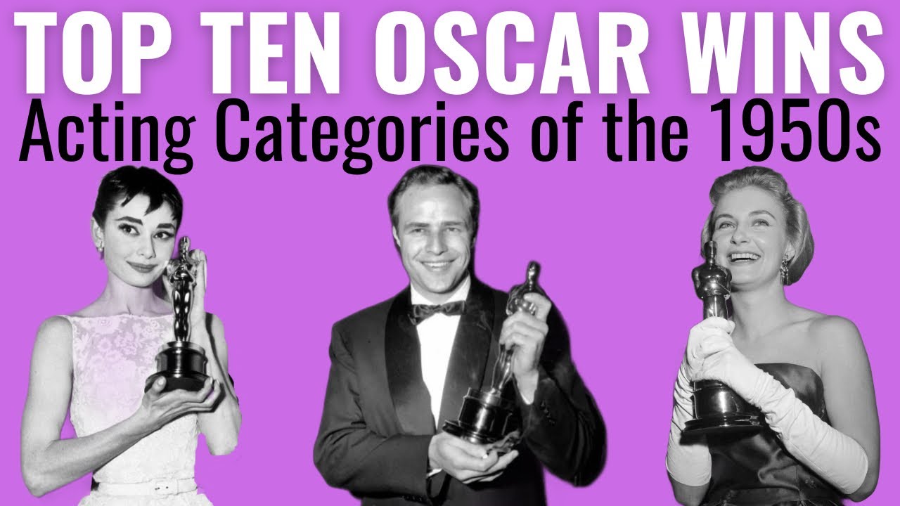 Top 10 Acting Oscar Wins of the 1950s