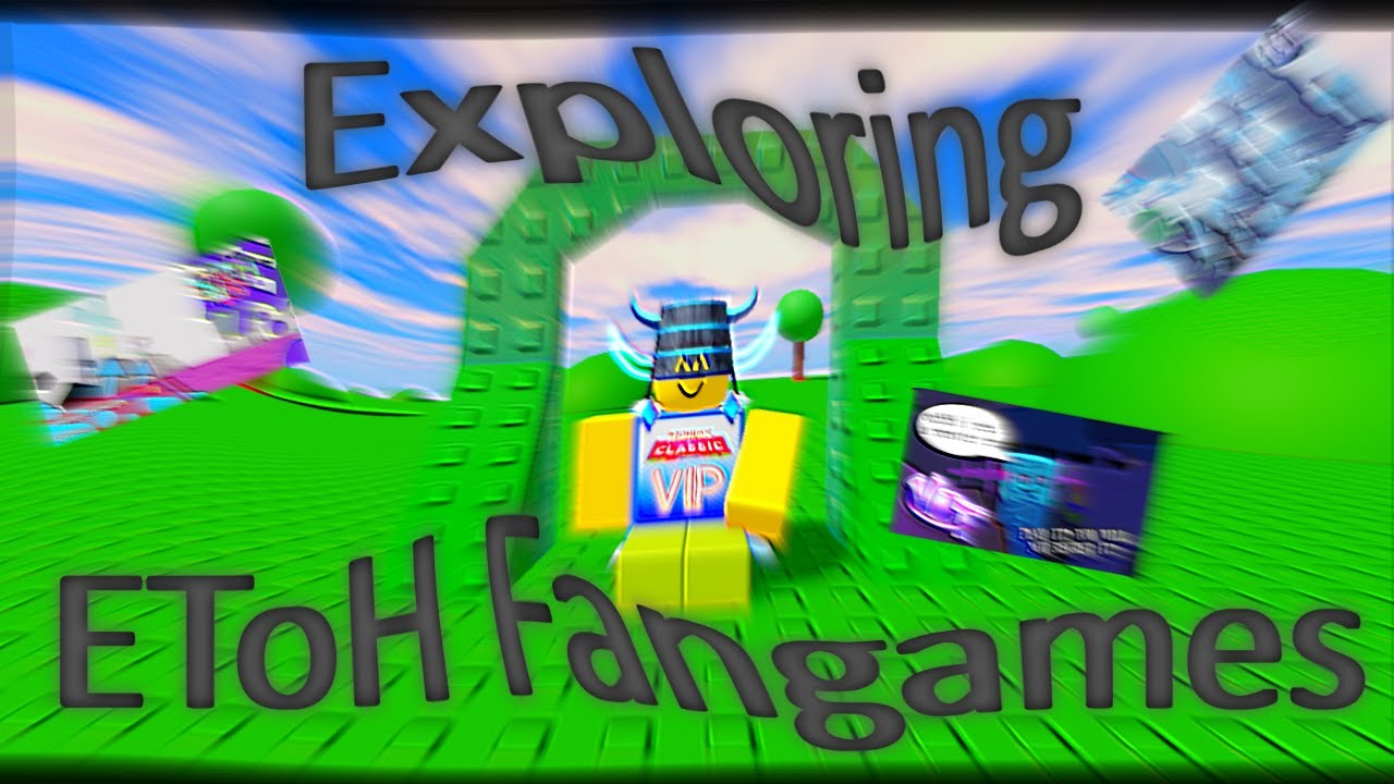 Exploring EToH Fangames...