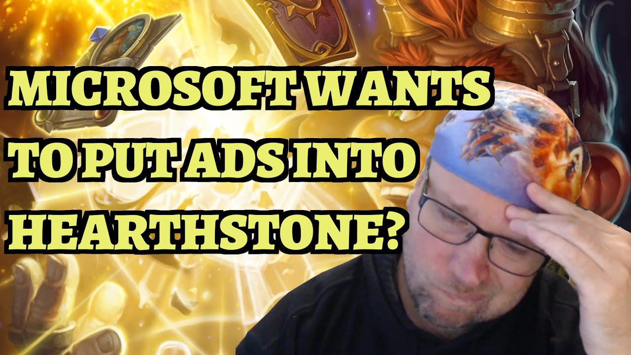 Microsoft Wants to PUT ADS INTO HEARTHSTONE!?