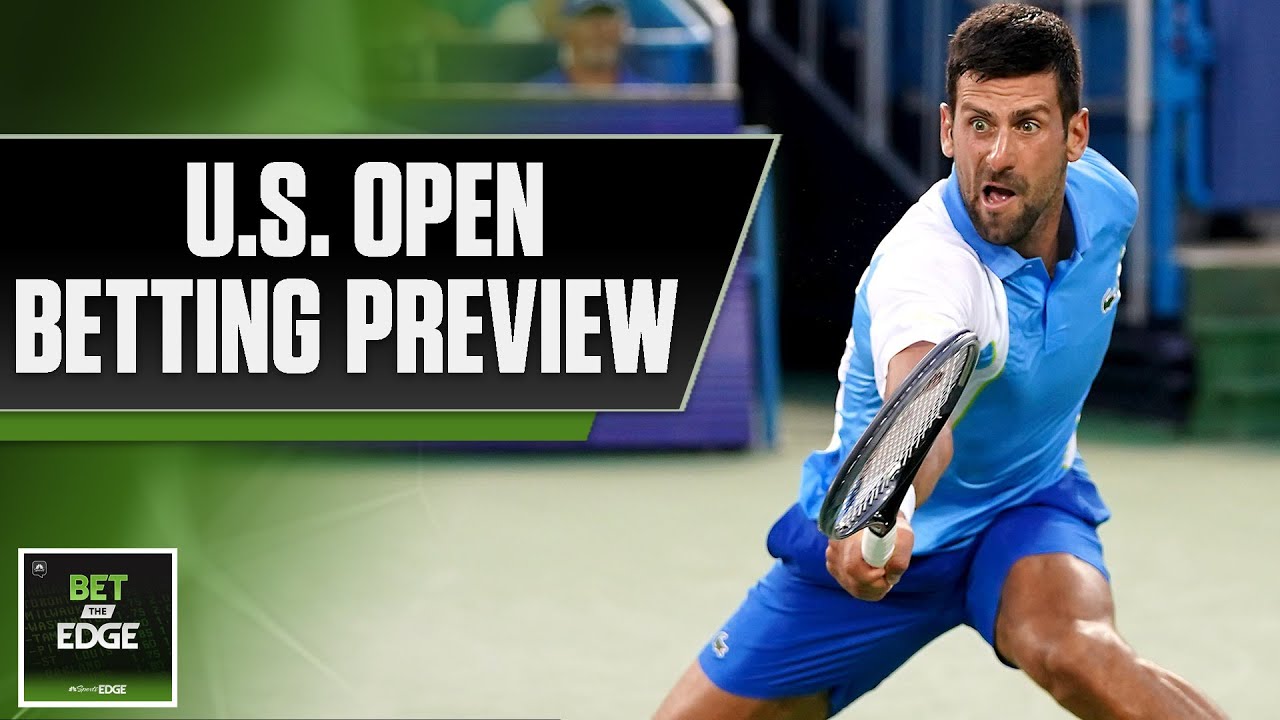 U.S. Open Singles Draw + Key Player Handicaps | Bet the Edge (8/25/23) | NBC Sports