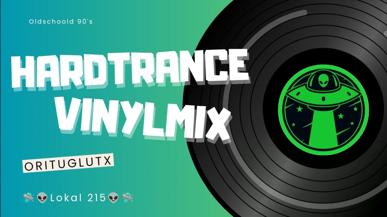 Orituglutx Hardtrance Vinylmix      🔊🔊🎚👽🎧🎚🔊🔊